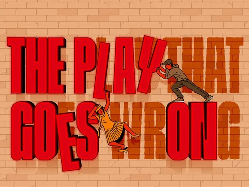 Graphic with red type against a lighter brick background for The Play That Goes Wrong